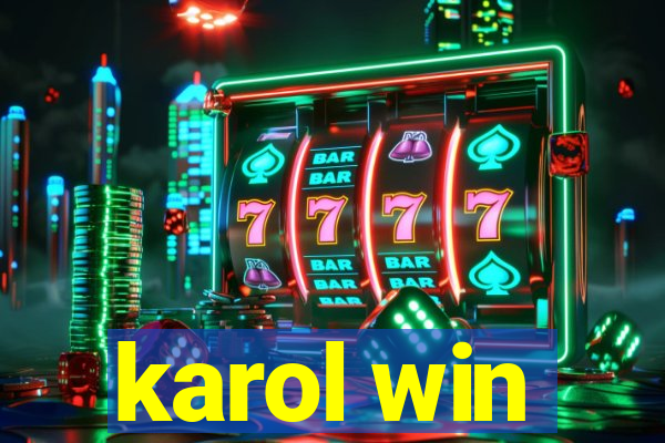 karol win